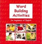 Word Building Activities for Beginners of English