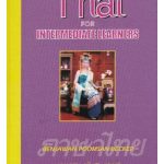 Thai for Intermediate Learners + CDs