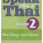 Speak Like a Thai Volume 2