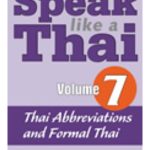 Speak Like a Thai Volume 7