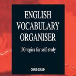 English Vocabulary Organiser: 100 Topics for Self Study
