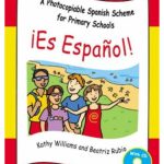 Es Espanol! : A Photocopiable Spanish Scheme for Primary Schools