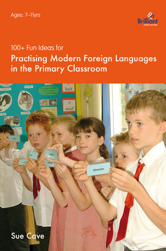 9781903853986 100+ Fun Ideas for Practising Modern Foreign Languages in the Primary Classroom - Image 1