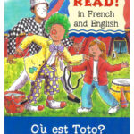 Where's Toto?/Ou Est Toto? - Bilingual French