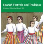 Spanish Festivals and Traditions