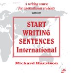 Start Writing Sentences - International: A writing course for international students