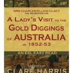A Lady's Visit to the Gold Diggings of Australia in 1852-53