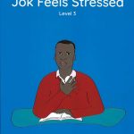 Jok Feels Stressed - Level 3