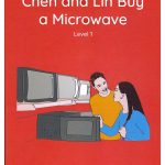Chen and Lin Buy a Microwave - Level 1