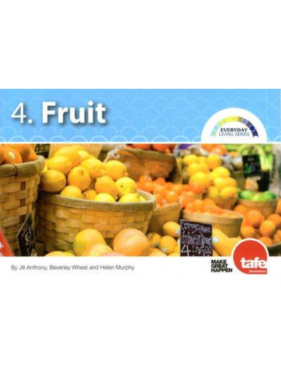 9781925098044(1) Everyday Living Series Book 04: Fruit - Image 1