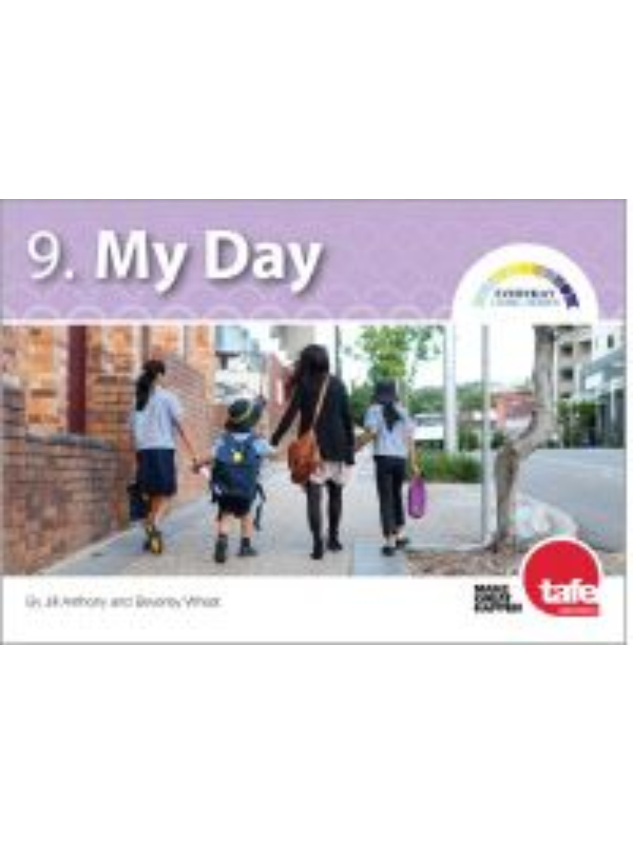 9781925098082(2) Everyday Living Series Book 09: My Day - Image 1