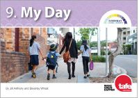 9781925098099 Everyday Living Series E2 Book 09: My Day - Image 1