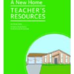 Our Stories Series: A New Home - Reader + Teacher's Resource