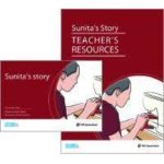 Our Stories Series: Sunita's Story - Reader + Teacher's Resource