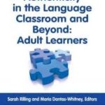 Authenticity in the Language Classroom and Beyond: Adult Learners