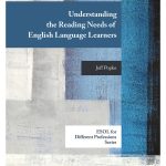 Understanding the Reading Needs of English Language Learners