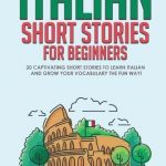 Italian Short Stories for Beginners Volume. 2