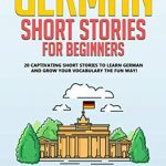 German Short Stories for Beginners Volume. 2