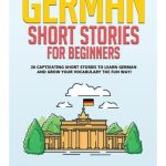 German Short Stories for Beginners Volume. 2