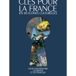 Clés pour la France en 80 icônes culturelles (French)