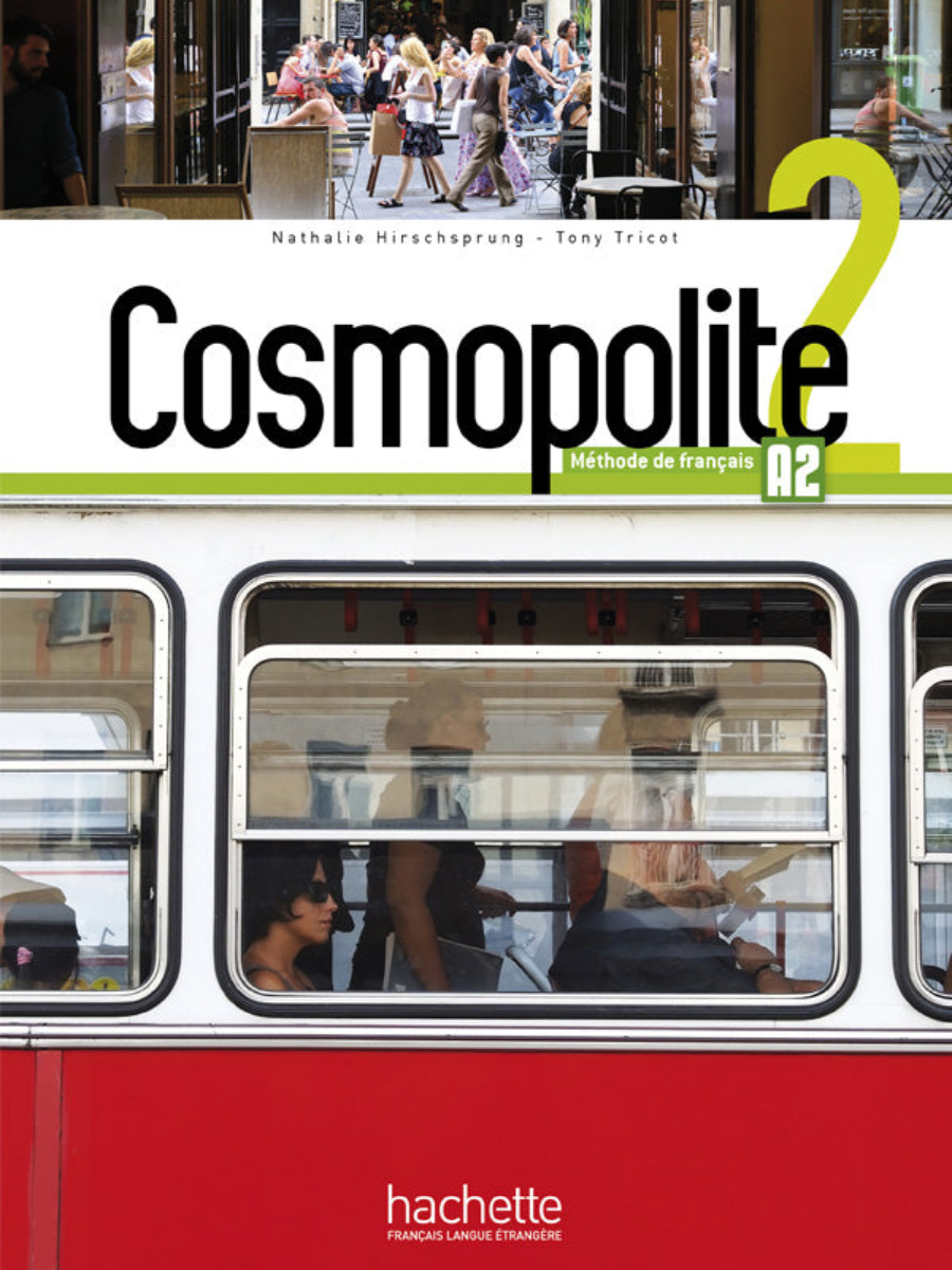 9782014015997 Cosmopolite 2/A2 Livre de l'élève - Textbook + Audio & Video download + Parcours digital - Image 1