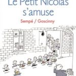 Le Petit Nicolas s'Amuse - French Fiction