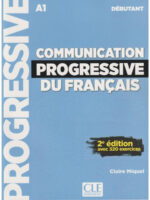 Communication progressive 2E du français Débutant (A1) Book & CD