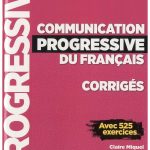 Communication progressive du français Avancé (B2-C1) Corrigés / Answer Key