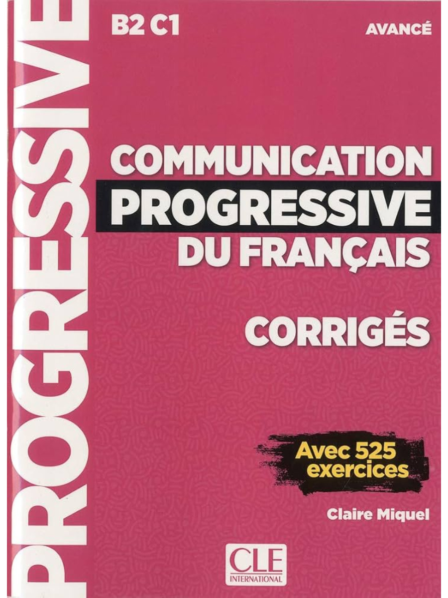 9782090384611 Communication progressive du français Avancé (B2-C1) Corrigés / Answer Key - Image 1