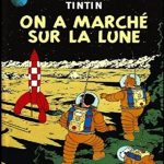 Tintin On a Marche Sur La Lune (Small Format) #17 - French
