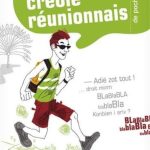 Creole Reunionnais Guide de Conversation