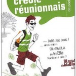Creole Reunionnais Guide de Conversation