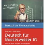 Deutsch für Besserwisser B1 Book & MP3 CD
