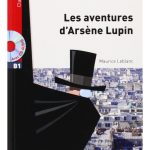 Aventures d'Arsene Lupin - B1 French Audiobook