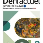 Défi actuel 2/A2 - Livre de l'élève - Édition hybride
