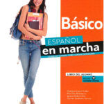 Español en marcha Nueva edición Básico A1+A2: Libro Del Alumno + eBook code