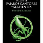 Los juegos del hambre 4 Balada de pajaros cantores y serpientes