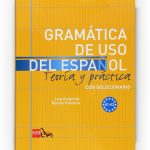 Gramática de uso del español A1-A2