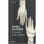 De Amor Y De Sombra - Fiction in Spanish