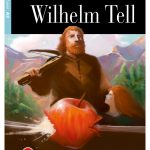 Wilhelm Tell - A2 Reader & CD