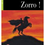Zorro! - CIDEB Lire et s'entraîner Niv. 1/A1
