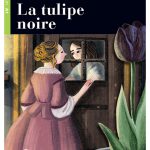 La Tulipe Noire - CIDEB Lire et s'entraîner Niv. 1/A1