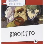 Rigoletto (Level B1) - Graphic Novels in Italian