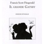 Il Grande Gatsby. Ediz. Integrale - Italian Fiction
