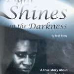 Light Shines in the Darkness