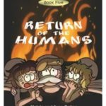 Huntsman's Lodge Series: Book 5 Return of the Humans