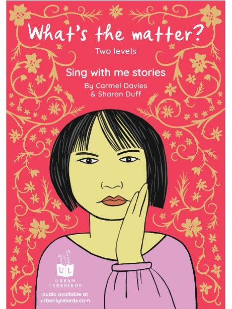 Screenshot 2023-04-27 at 16-09-30 Sing with me stories Book 10 What's the matter — Urban Lyrebirds Sing with Me Stories Book 10 - What's the matter - Image 1