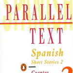 Spanish Short Stories 2 Parallel Text