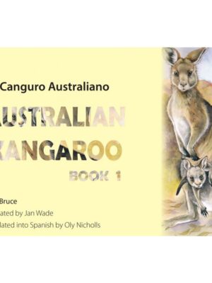 Australian Kangaroo in English & Spanish Book 1