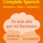 Collins Easy Learning Complete Spanish Grammar, Verbs And Vocabulary (3 Books In 1) [2nd Edition]